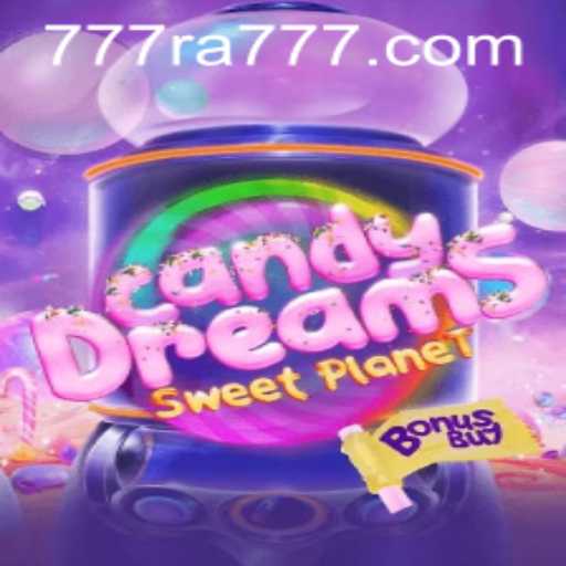Exploring CandyDreamsSweetPlanet: A Sweet Odyssey with RA777