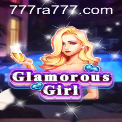 GlamorousGirl: Dive into the World of Fashion and Adventure with RA777