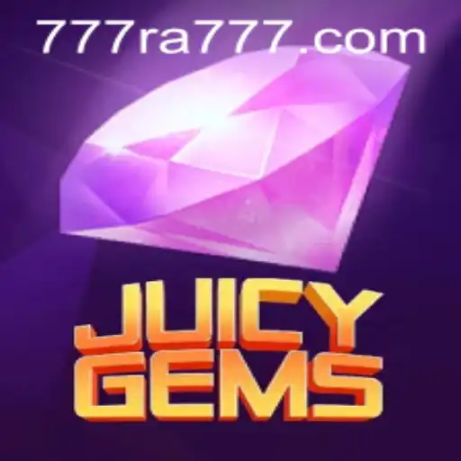 Exploring the Vibrant World of JuicyGems with RA777