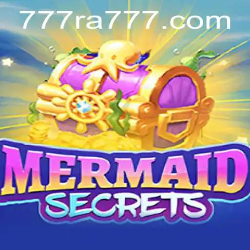 Dive into the World of Adventure with MermaidSecrets: Uncover the Mysteries of RA777