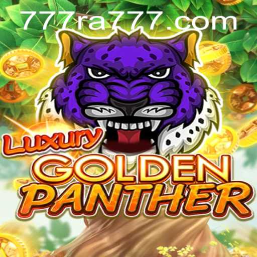Exploring the Exciting World of LUXURYGOLDENPANTHER
