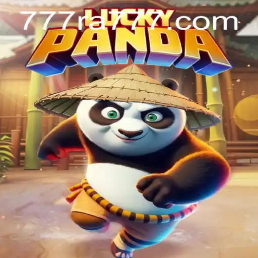Discover the Thrills of LuckyPanda: An Engaging Game with RA777 Features