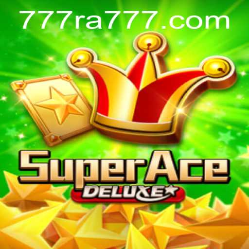 Exploring SuperAceDeluxe: The Ultimate Gaming Experience