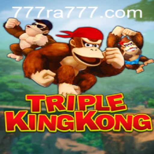 Discover the Exciting World of TripleKingKong: A Game of Adventure and Strategy with RA777